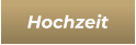 Hochzeit