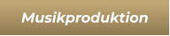 Musikproduktion