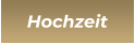 Hochzeit