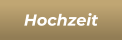 Hochzeit